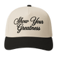 Show Your Greatness - Black Cap